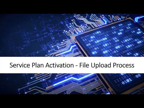 Sales Service Plan Activation | File Upload Process