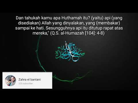 PENGHUNI NERAKA HUTHAMAH حطمه