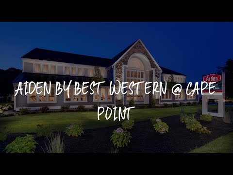 Aiden by Best Western @ Cape Point Review - West Yarmouth , United States of America