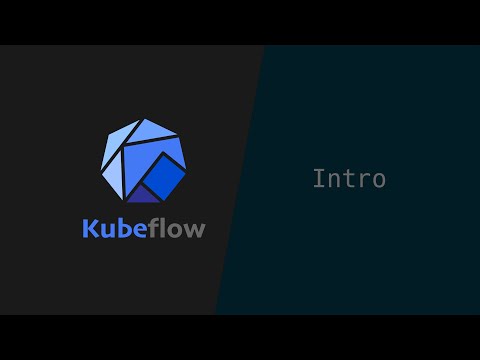 Intro to Kubeflow [kubernetes] [kubeflow]