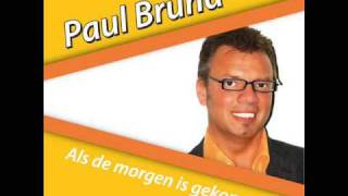 Als de morgen is gekomen - Paul Bruna