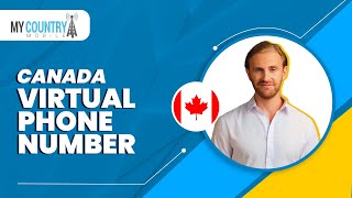 Canada virtual Phone Numbers | My Country Mobile