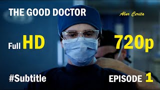Download lagu THE GOOD DOCTOR subtitle EP 1... mp3