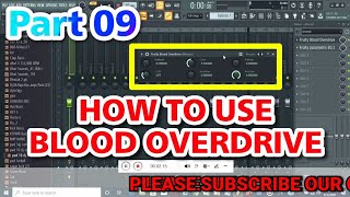 Video thumbnail for How to use fruity blood overdrive in fl studio in hindi | dj sagar rath flp | Part 09 by DJ SAGAR RATH FLP