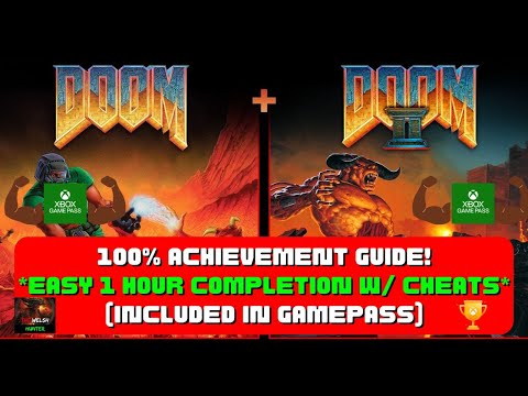 Doom + Doom II - 100% Achievement Guide! *EASY 1 Hour Completion With Cheats* (Included In Gamepass)