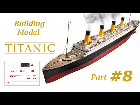 Model building The R.M.S Titanic Hachette #8