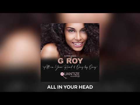 All In Your Head - G. Roy, Rona Ray