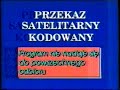 Przejście Na Transmisję Kodowaną Satelitarną P0lsat 07 07 1996