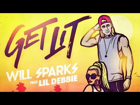 Will Sparks feat. Lil Debbie - Get Lit (Cover Art)