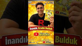 İnandık, aradık ve sonunda BULDUK!