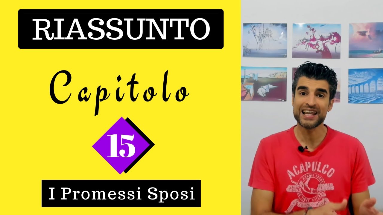 (Capitolo 15) Promessi Sposi: Riassunto