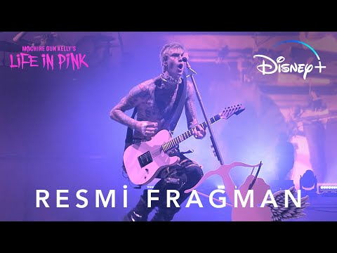 Machine Gun Kelly's Life In Pink | Resmi Fragman | Disney+