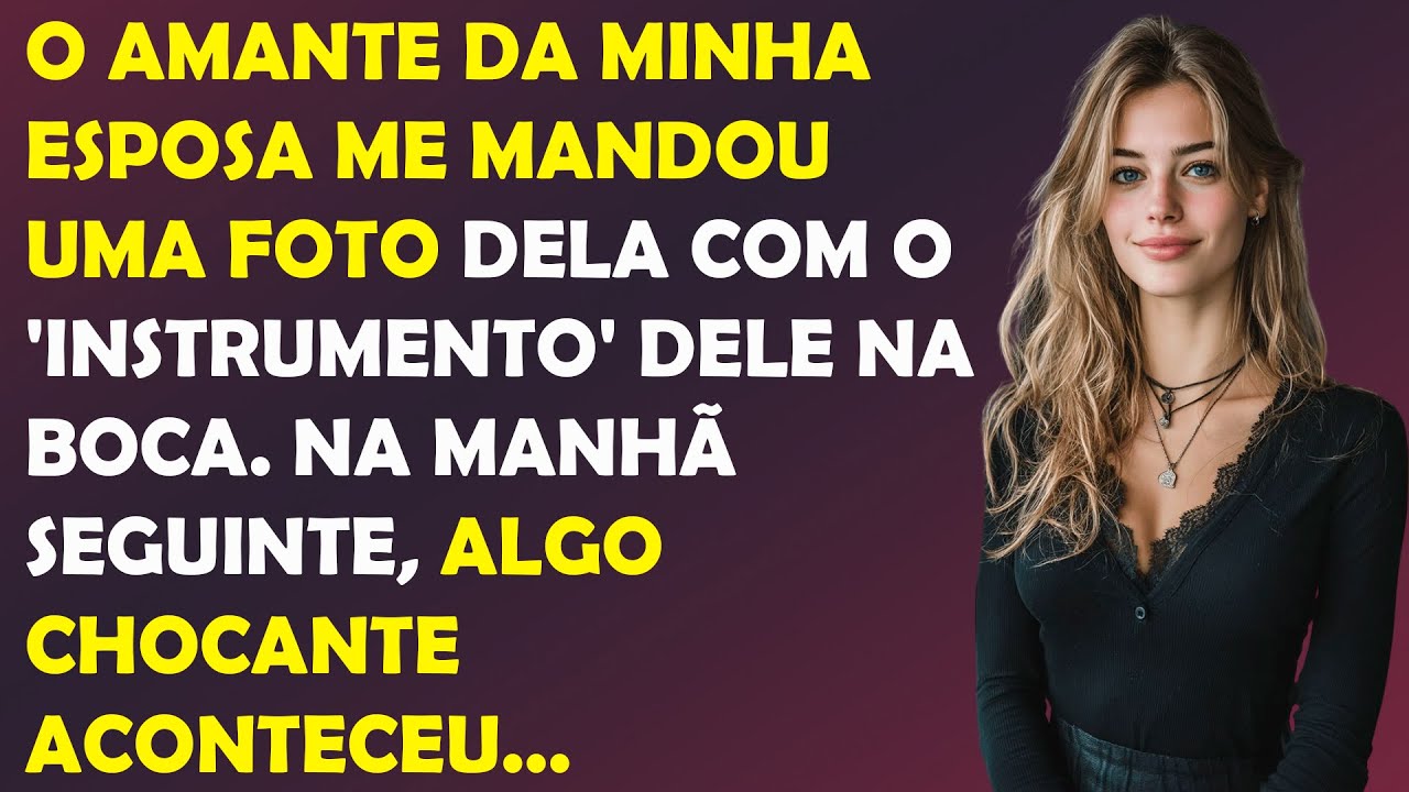 O amante da minha esposa me enviou uma foto dela com uma estranha ferramenta na boca! Fiquei atônito