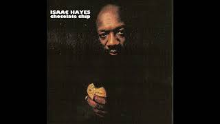 Isaac Hayes - Chocolate Chip