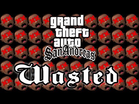 WASTED! Over 200 One HP Deaths in GTA San Andreas
