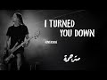 Riverside - I turned you down (مترجمة)