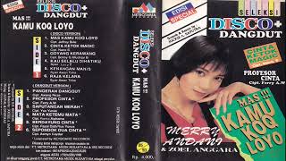 Download lagu Disco Dangdut Merry Andani Kamu Koq Loyo mp3