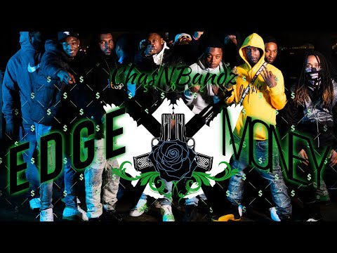 ChasNBandz- Edge Money [official music video] || SHOT BY: JJOSEPHMEDIA