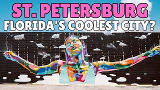 Ten Reasons St. Petersburg Is Florida’s Coolest City