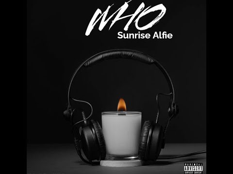 Who - Sunrise Alfie { Official Lyric Video }