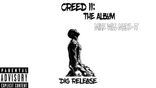 Mike WiLL Made-It - Creed II (Full Album)