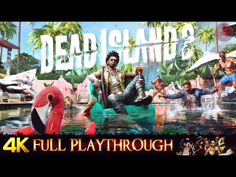 DEAD ISLAND 2 | Full Gameplay Walkthrough No Commentary 4K 60FPS ULTRA