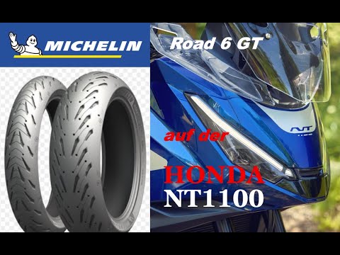 MICHELIN Pilot ROAD 6 GT on the HONDA NT1100