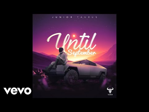 Junior Taurus - Until The End Of Time (Official Audio)