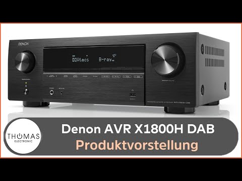 PRODUKTVORSTELLUNG Denon AVR-X1800H DAB - 8K-AV-Verstärker mit HEOS - THOMAS ELECTRONIC ONLINE SHOP