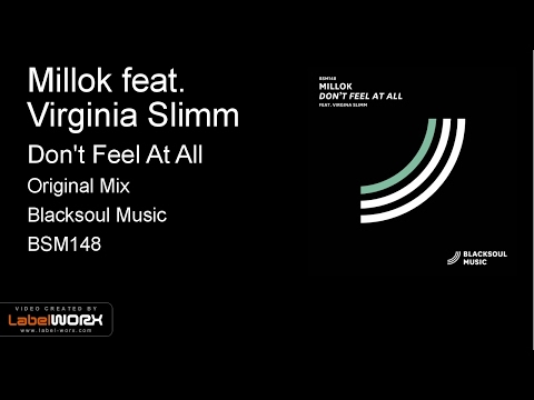 Millok feat. Virginia Slimm - Don't Feel At All (Original Mix)