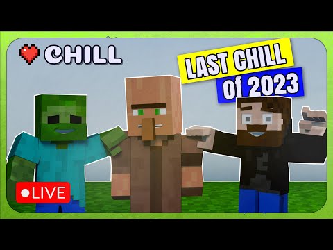 FINAL Minecraft Chill Stream of 2023!