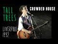 Crowded House-Live ."Tall Trees". Liverpool. U.K. 1992.