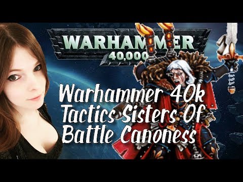Warhammer 40k Tactics Sisters Of Battle Canoness