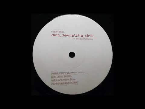 Dirt Devils - The Drill (Evacuation Mix) (2000)