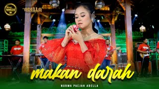 Download lagu MAKAN DARAH - Nurma Paejah Adella - OM ADELLA mp3 Download lagu MAKAN DARAH - Nurma Paejah Adella - OM ADELLA mp3
