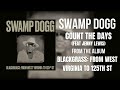 Swamp Dogg Count The Days Feat Jenny Lewis