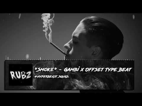 "Smoke" - Gambi x Offset Type Beat by Rubz | BASS BOOST | »ＨＹＰＥＲＢＥＡＳＴ «
