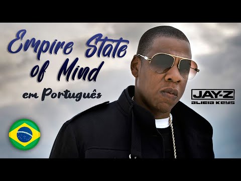 Empire State of Mind em Português - JAY Z (feat. Alicia Keys) 🌆🗽