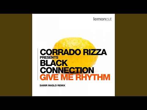 Give Me Rhythm (Samir Maslo Remix)