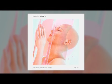 YungJZAisDead - First Date (ft. Ashton Traitor)