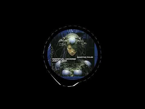 Perpetual Universe & Justus Reim - Quantum Pulse (Original Mix)