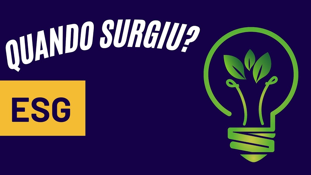 [DESCUBRA] Quando Surgiu o ESG