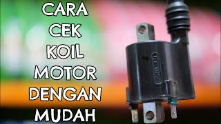 Download lagu cara cek koil motor mati atau tidak mp3 Download lagu cara cek koil motor mati atau tidak mp3