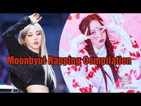 Moonbyul Short Rapping Compilation