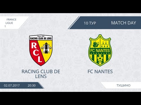 AFL17. France. Ligue 1. Racing Club de Lens - FC Nantes