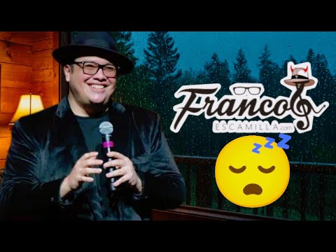 Franco Escamilla Monólogos para Dormir Profundamente 💤 Más de 2 Horas de Risa y Relajación..