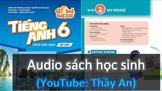 Unit 2. My house | Audio Sách Học Sinh Tập 1 Tiếng Anh 6 Global Success