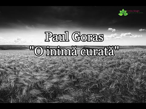 Paul Goras “O inimă curată”