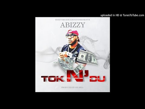 Abizzy - Tok n Du ( Official Audio 2018)