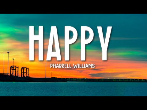 Happy - Pharrell Williams (Lyrics) 🎵
